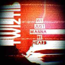 Twiztid - We Just Wanna Be Heard